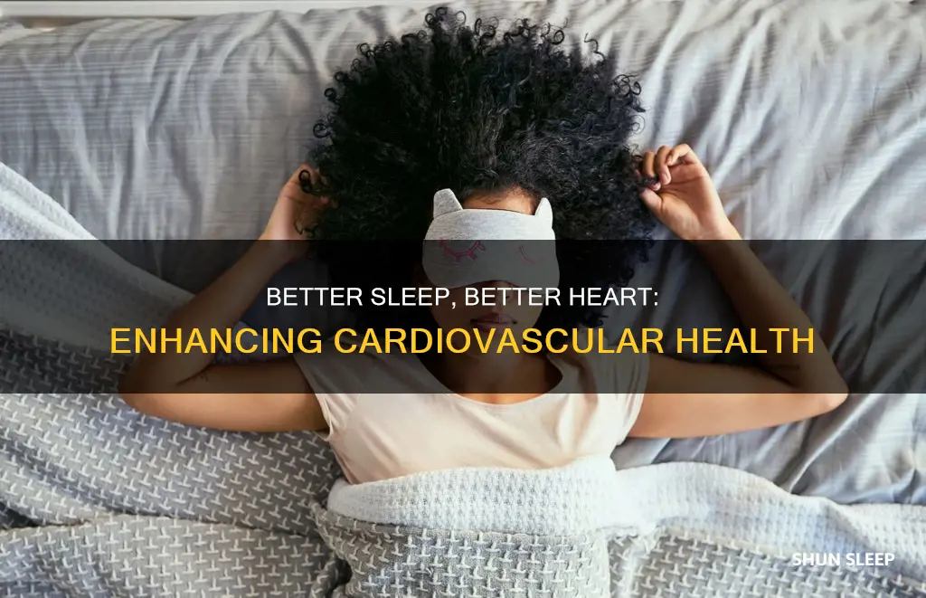 how can better sleep improve your cardiovascular health