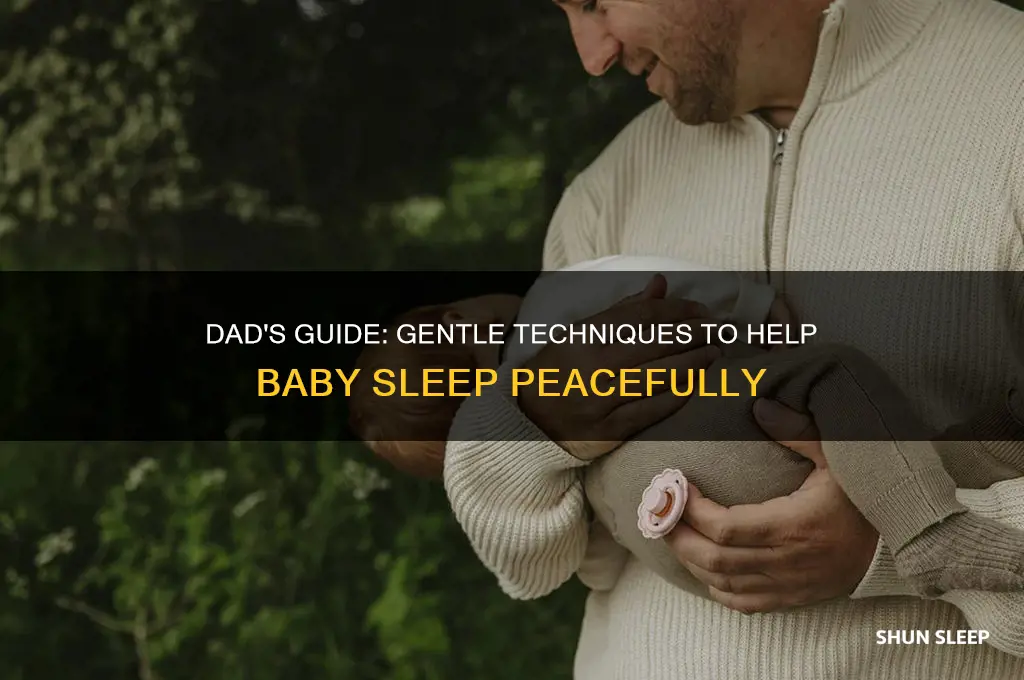 how can dad put baby to sleep