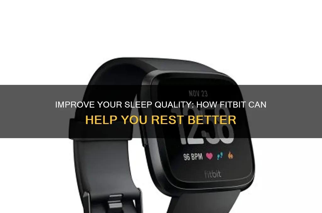 how can fitbit help me sleep better