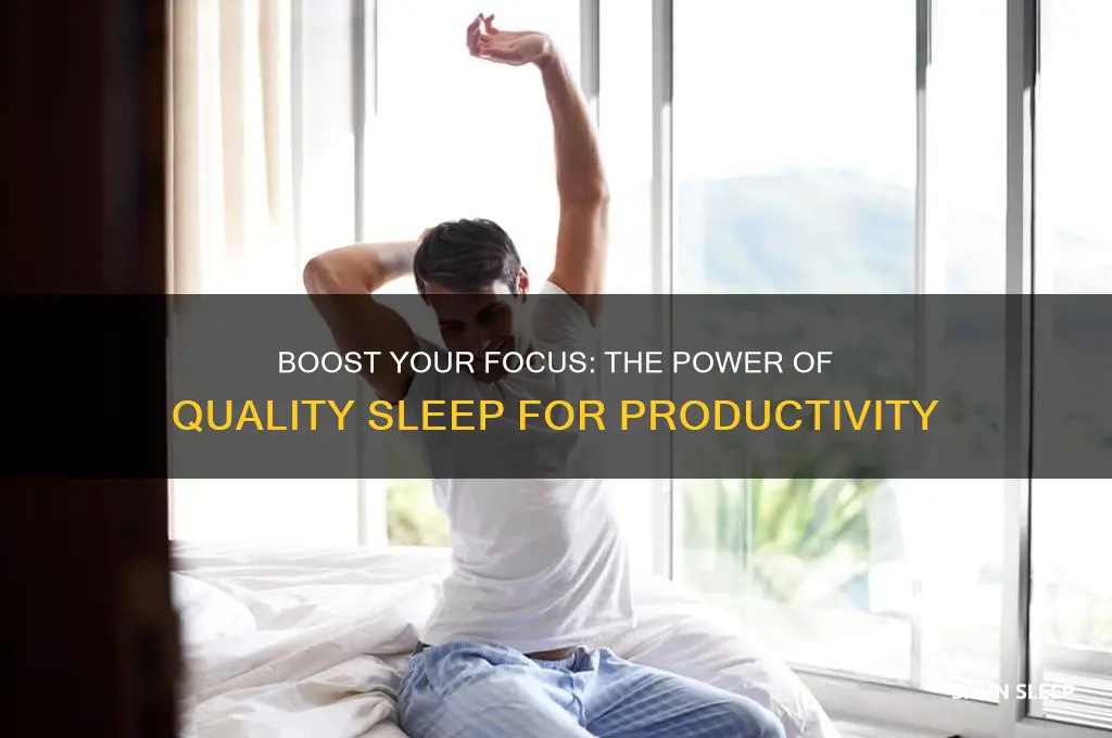 how can getting more sleep make you focus