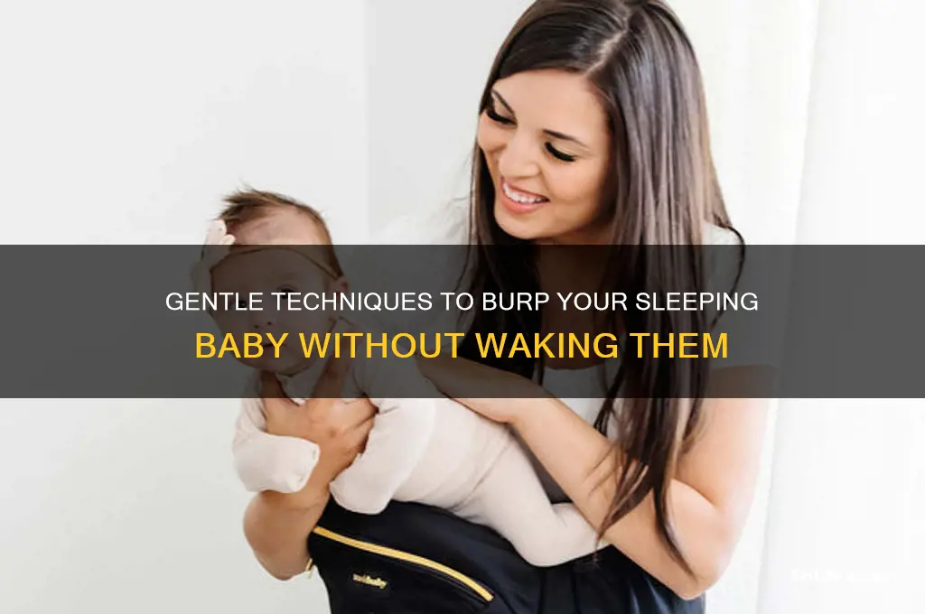 how can i burp a sleeping baby