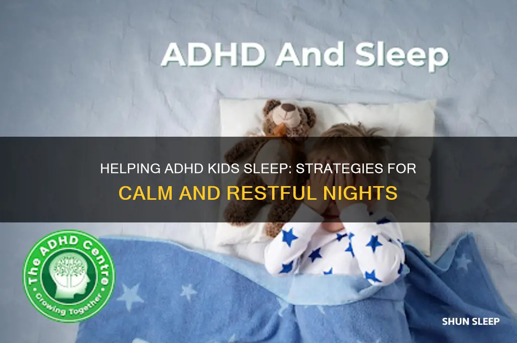 how can i get my adhd child to sleep