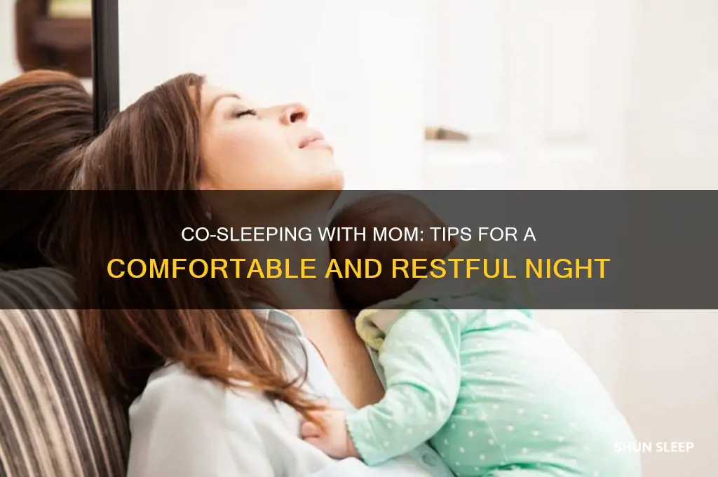 how can i get my mom to sleep with me