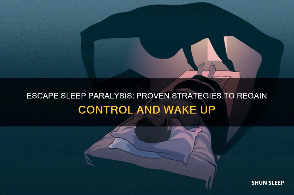 how can i get out of sleep paralysis