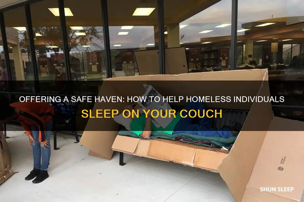 how can i help a homeless person sleep on couch