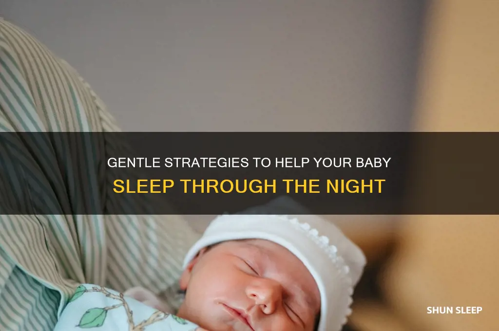 how can i help my baby sleep all night