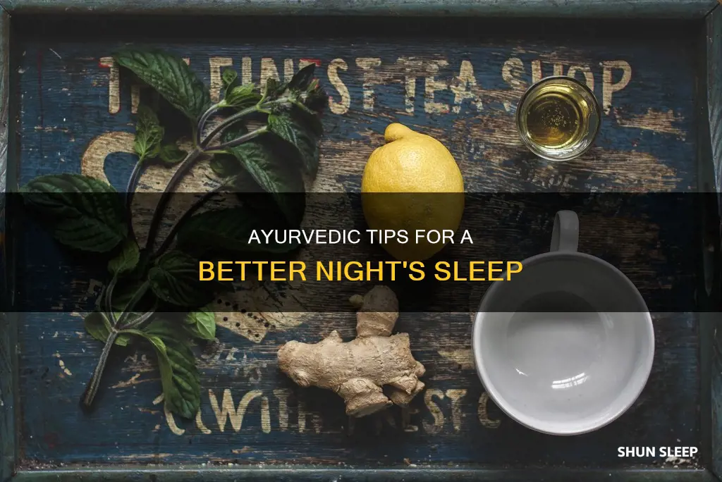 how can i sleep better in ayurveda