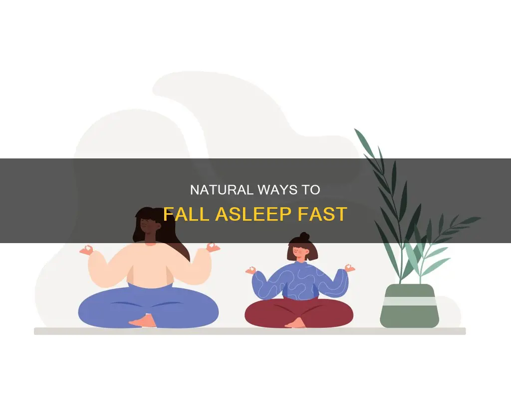 how can i sleep fast without pills