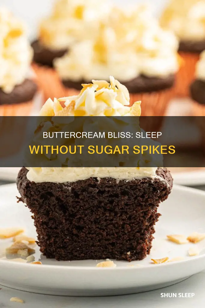 how can i sleep in my buttercream without more sugar