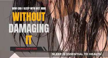 Wet Hair While Sleeping: Strategies to Avoid Damage