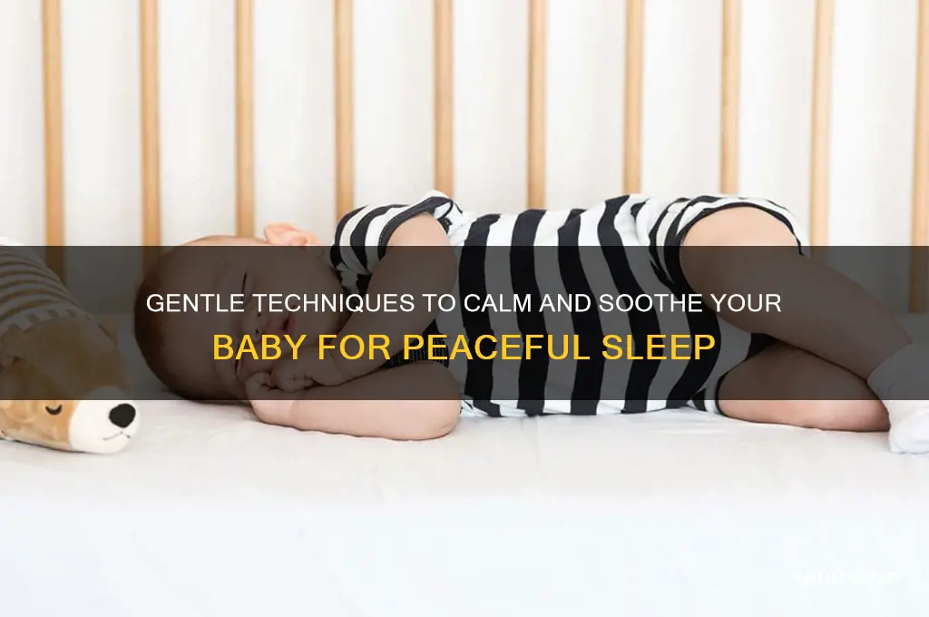how can i soothe my baby to sleep