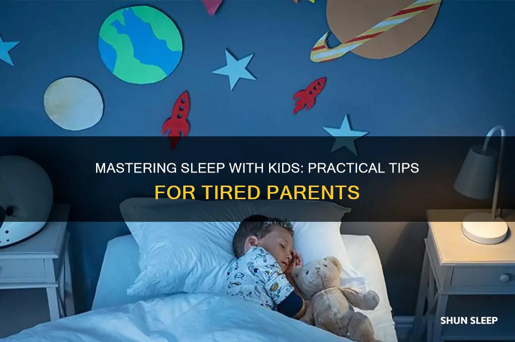 how can u get enough sleep with kids