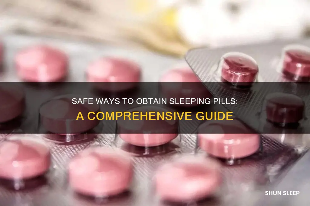 how can we get sleeping pills