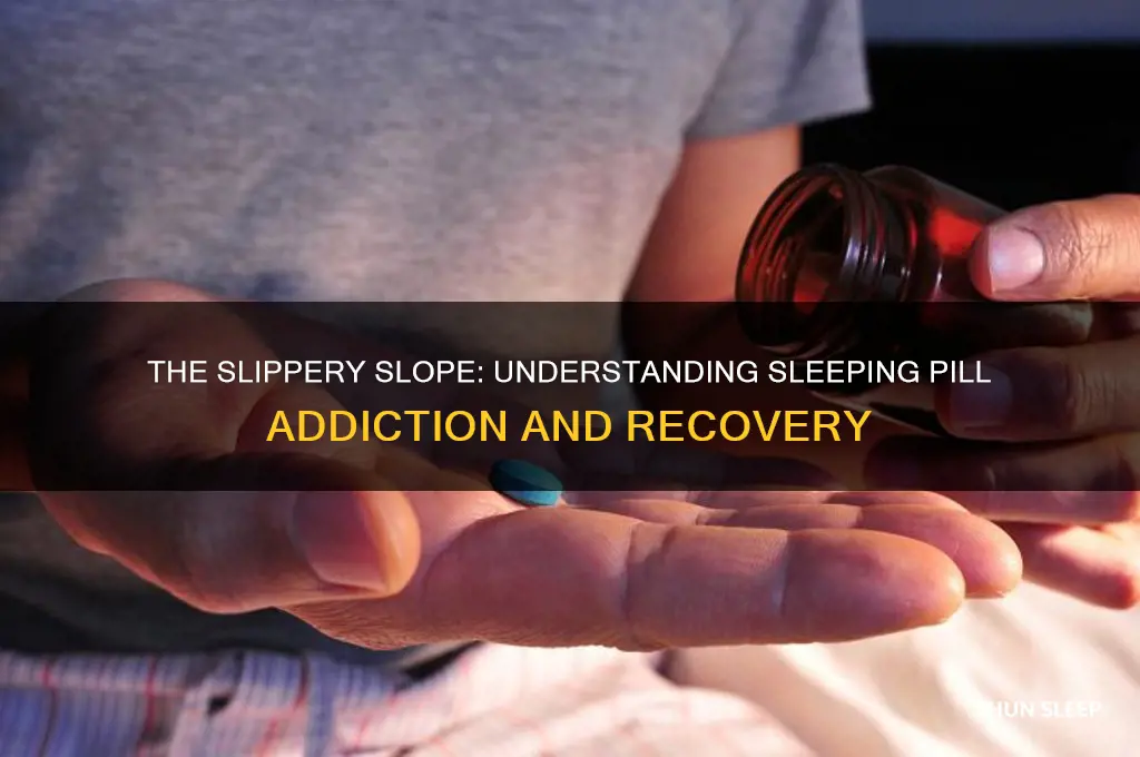 how can you get addicted to sleeping pills