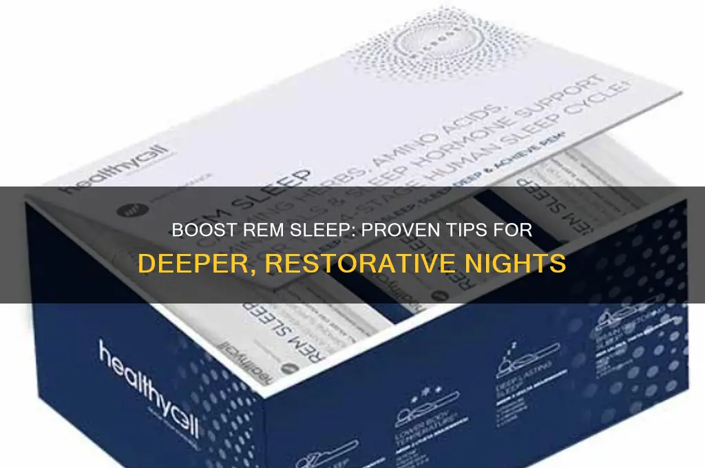 how can you get more rem sleep
