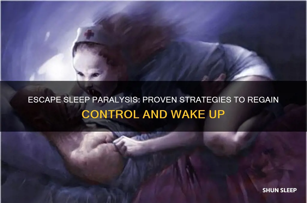 how can you get out of sleep paralysis