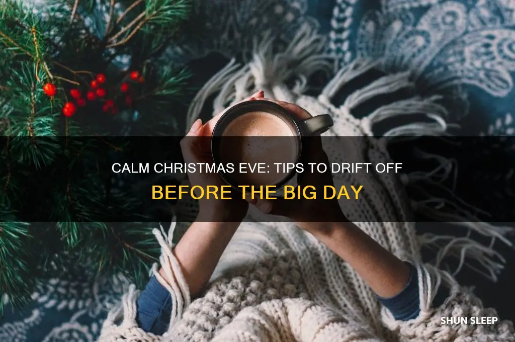 how can you get to sleep on christmas eve