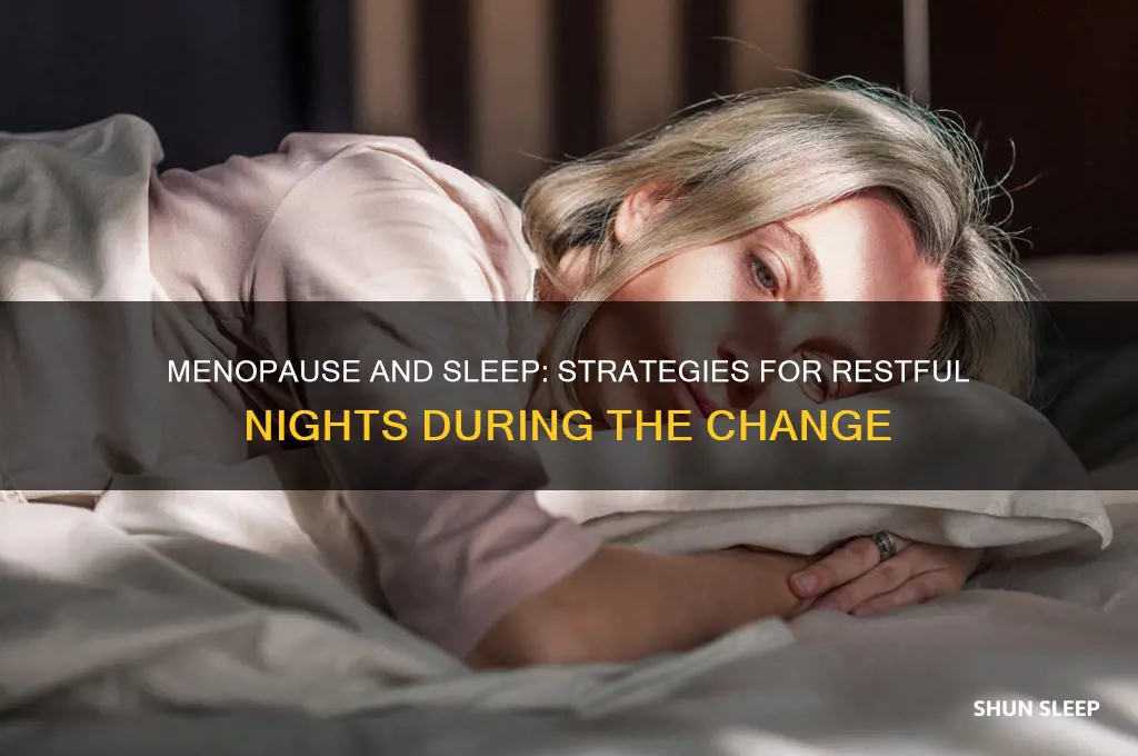 how can you get to sleep when going threw menopause