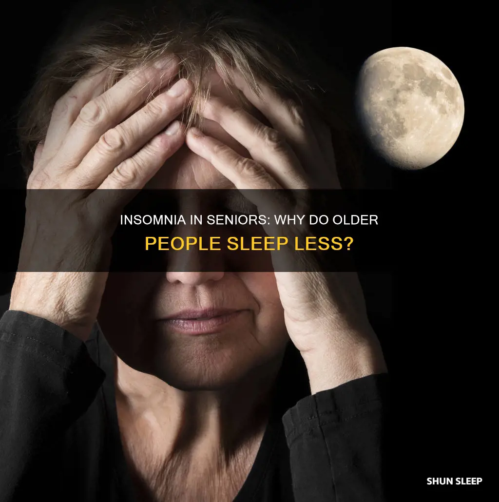 how come 70 yr old dose not sleep some nites