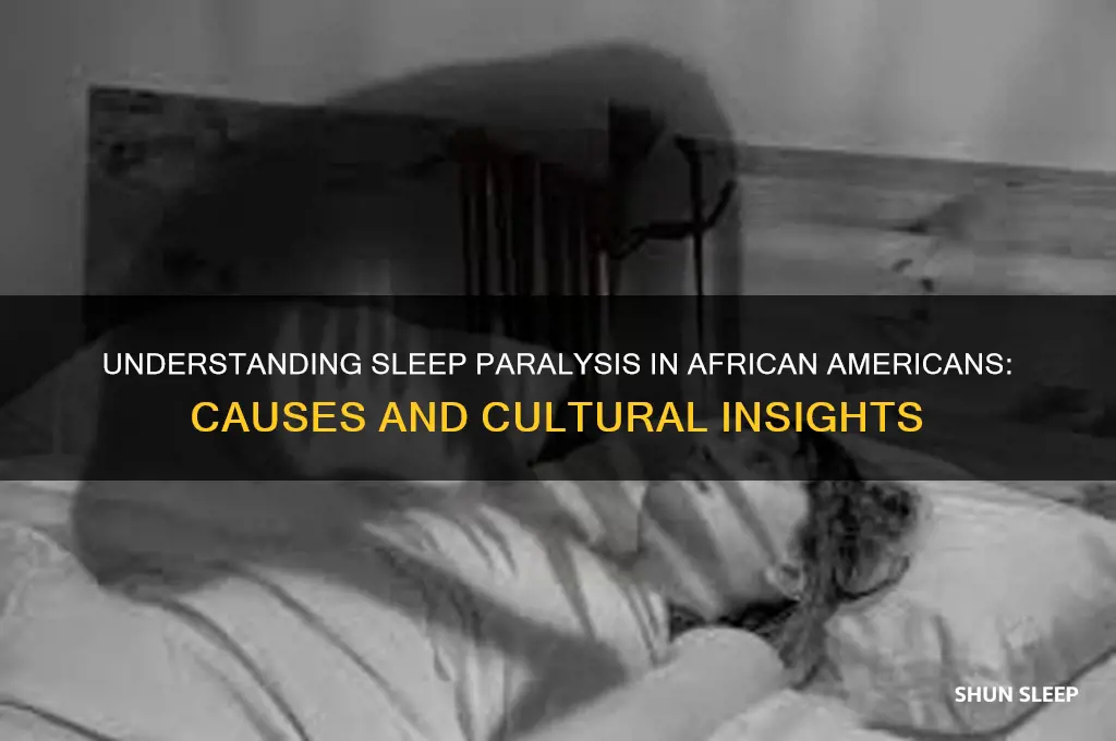 how come african american get sleep paralysis
