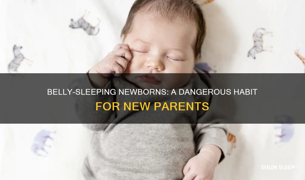 how dangerous is it to let newborn sleep on belly