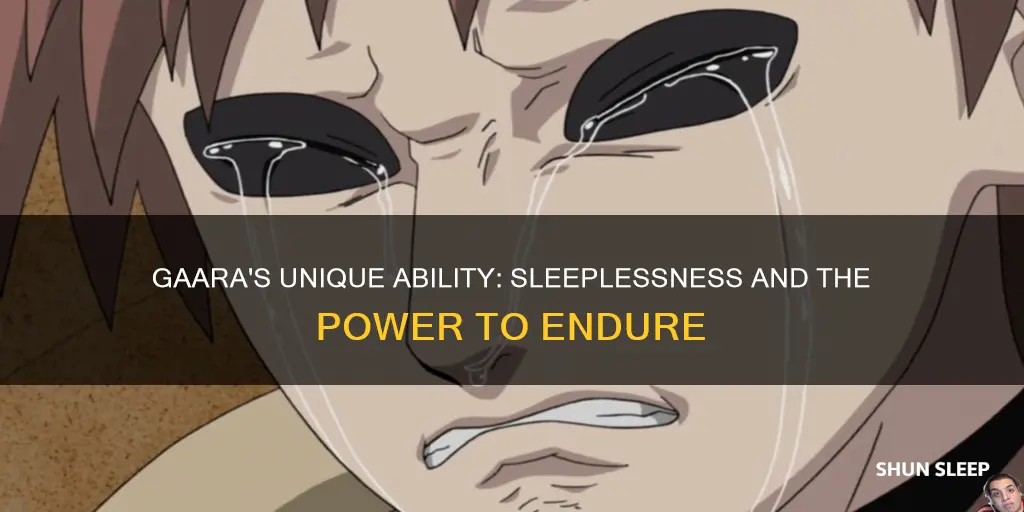 how did gaara live without sleeping