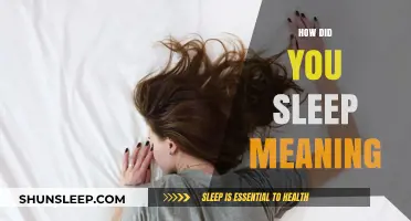 Understanding the Meaning of "How Did You Sleep?