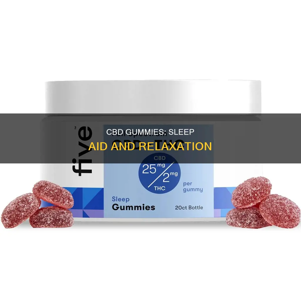 how do cbd gummies work for sleep