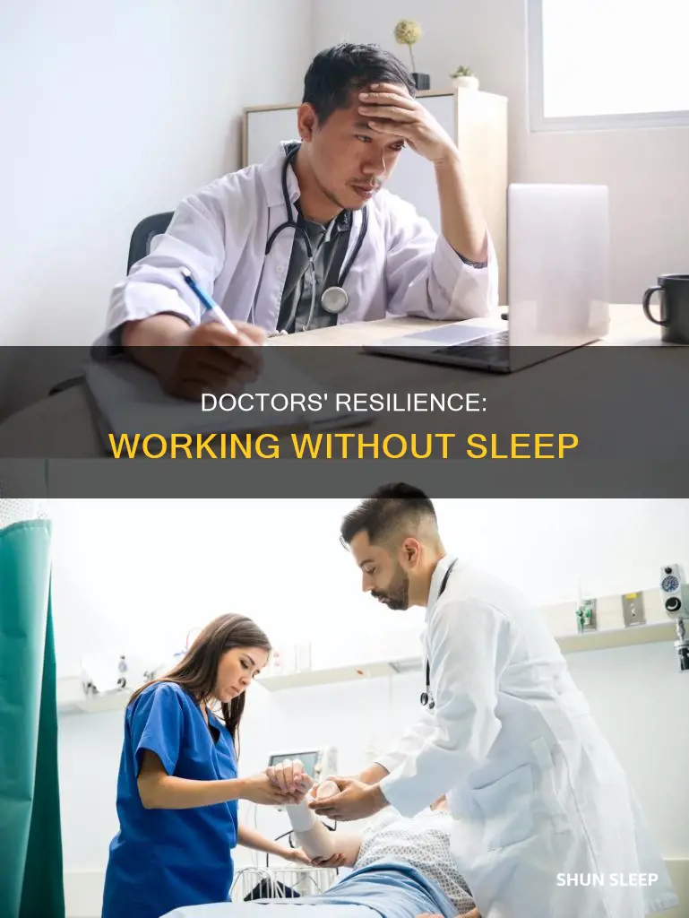 how do doctors work without sleep