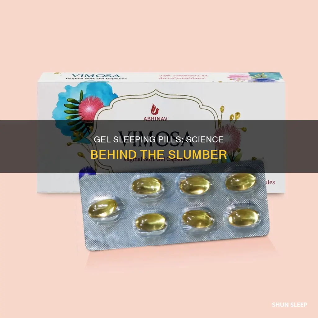 how do gel sleeping pills work