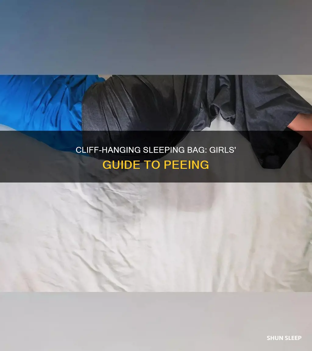 how do girls pee in cliff hanging sleeping bag