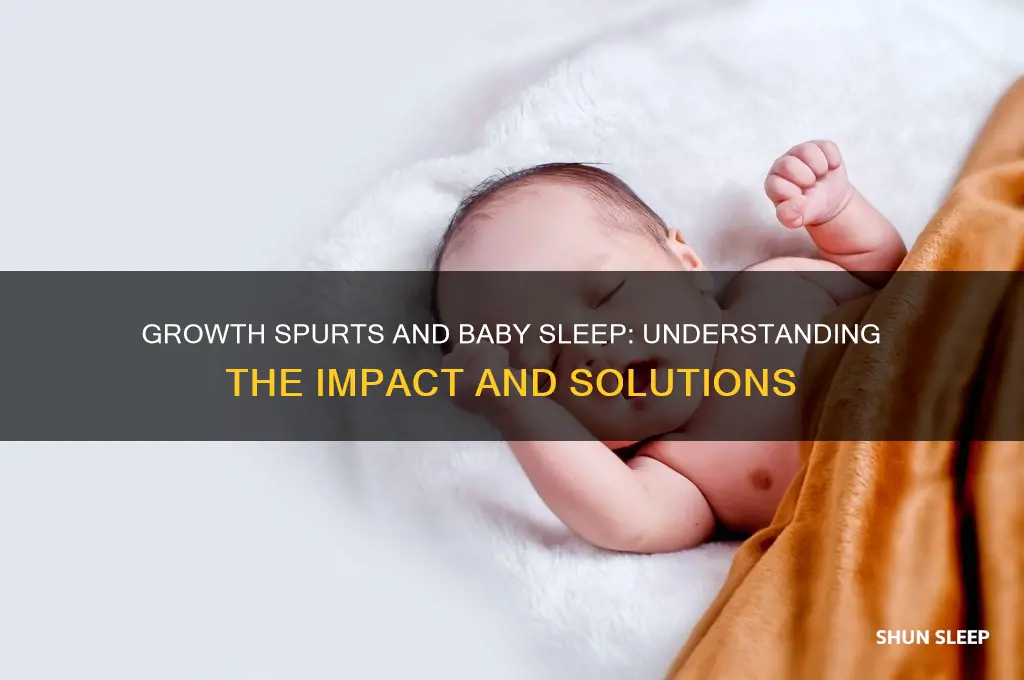 how do growth spurts affect babies sleep