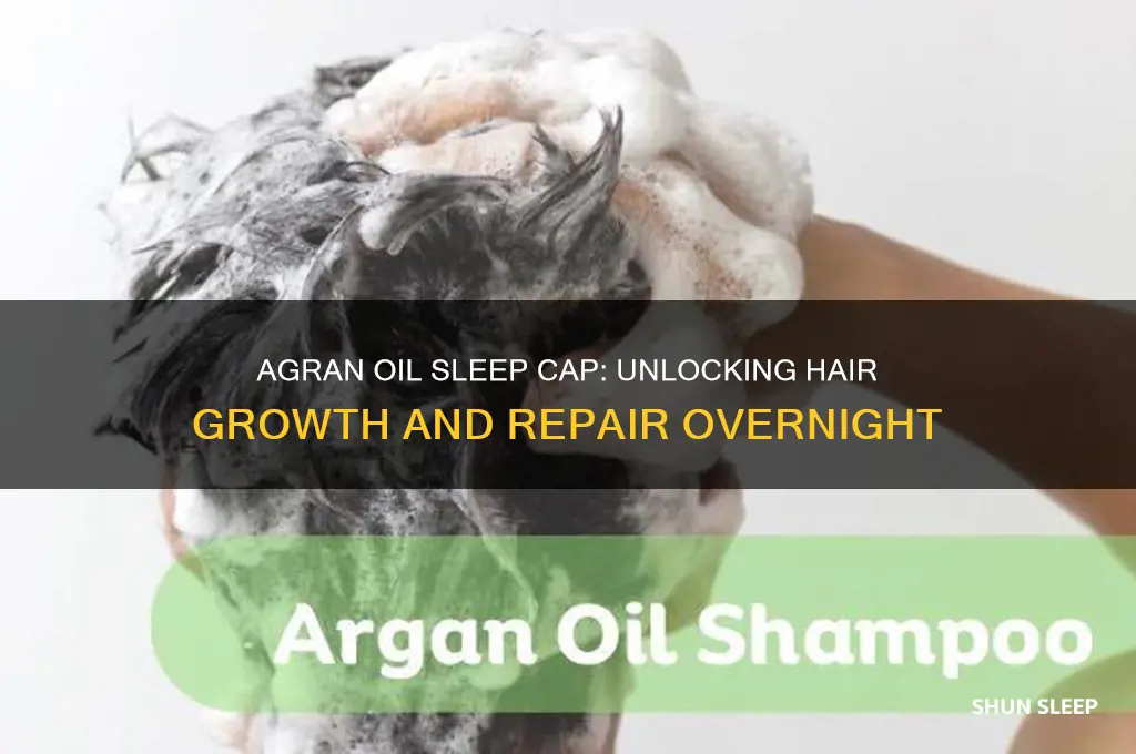 how do he agran oil sleep cap help the hair