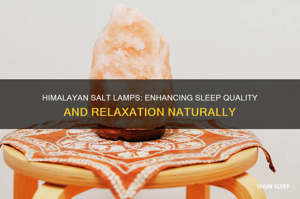 how do himalayan salt lamps help you sleep