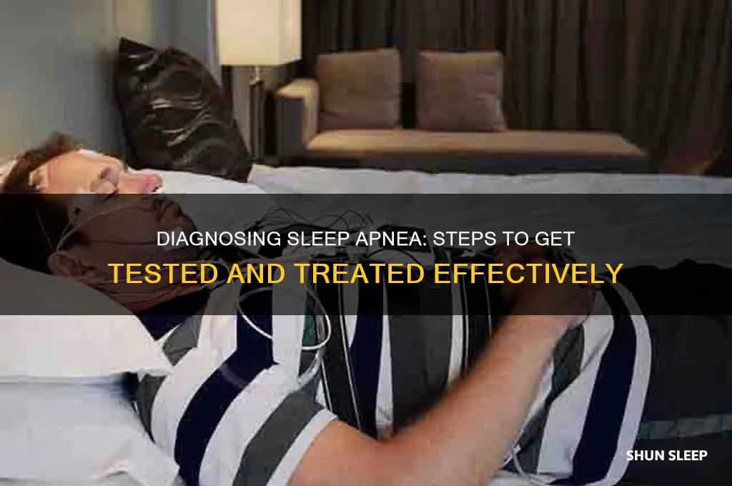 how do i get dianosed with sleep apnea