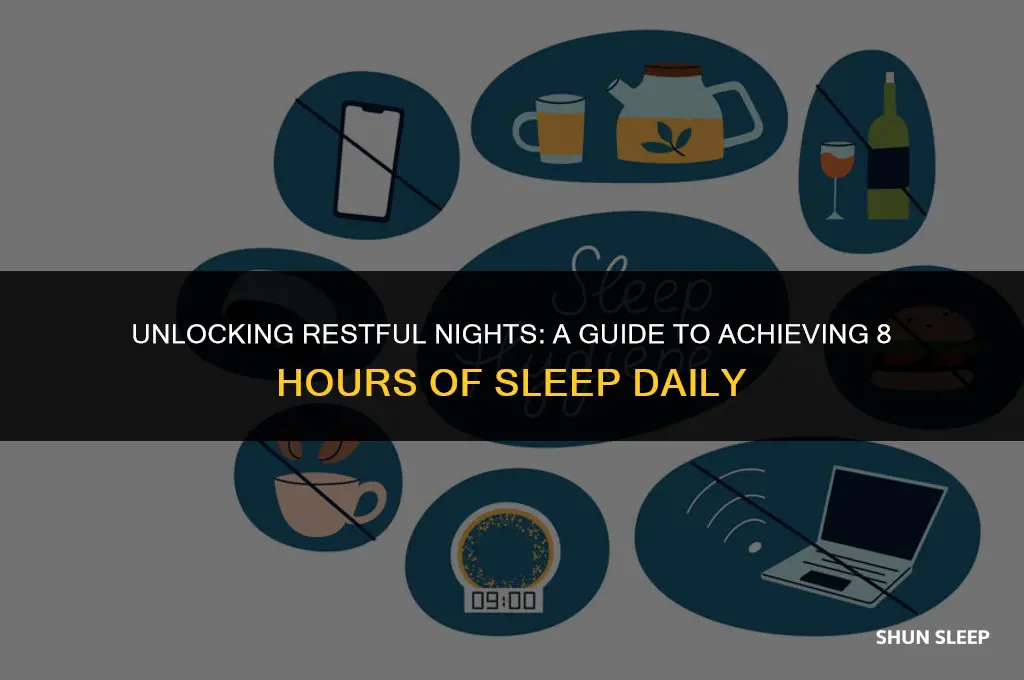 how do i get eigth hours of sleep a day