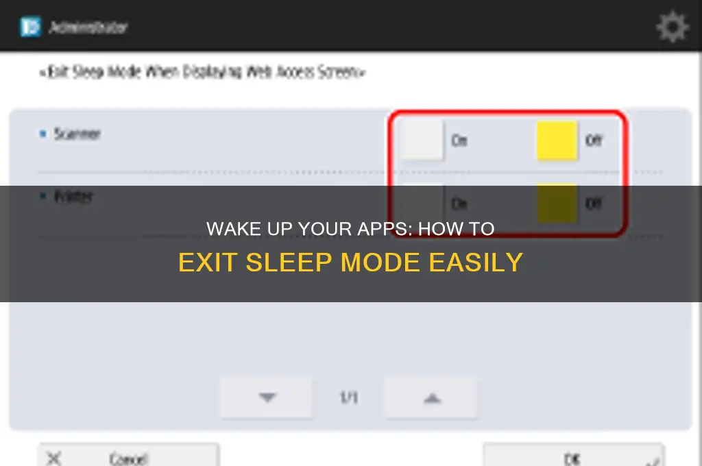 how do i get my apps out of sleep mode
