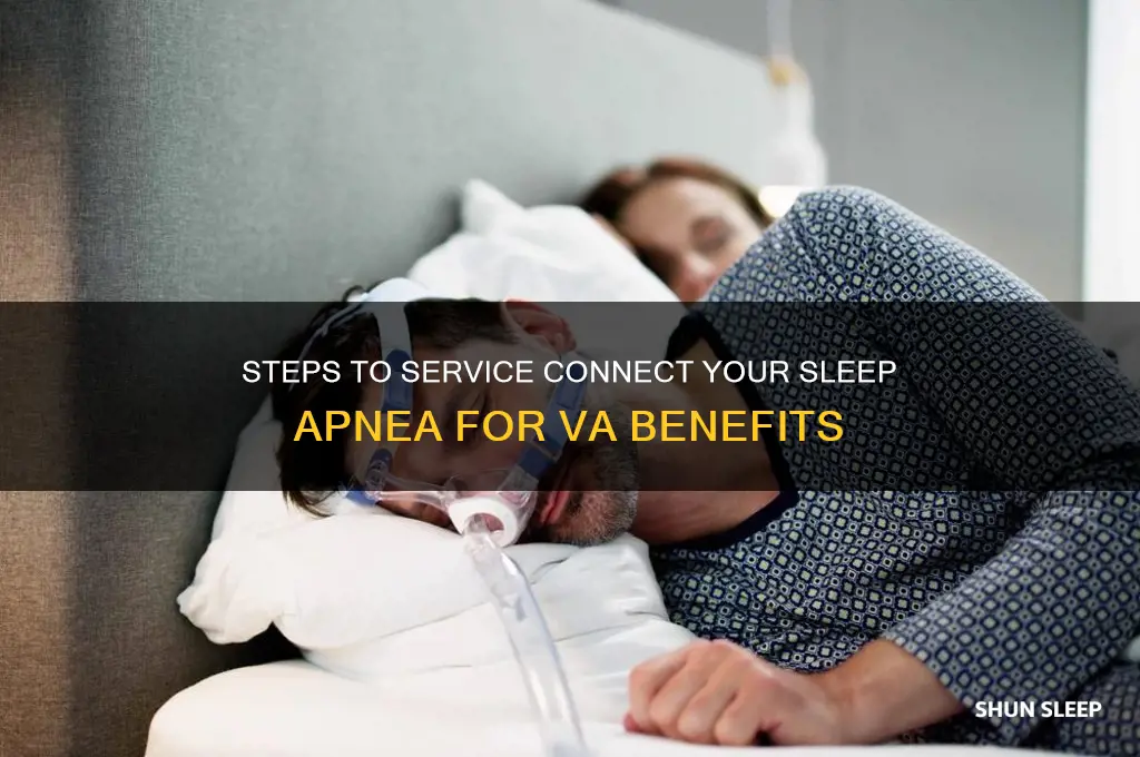 how do i get my sleep apnea service connected