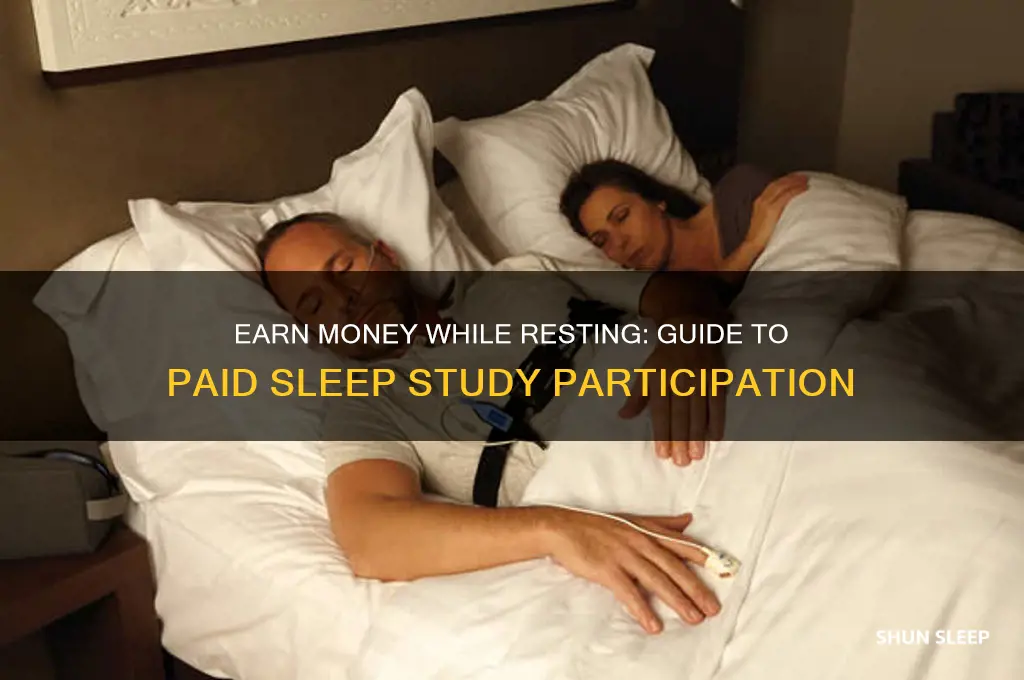 how do i get paid to take a sleep study