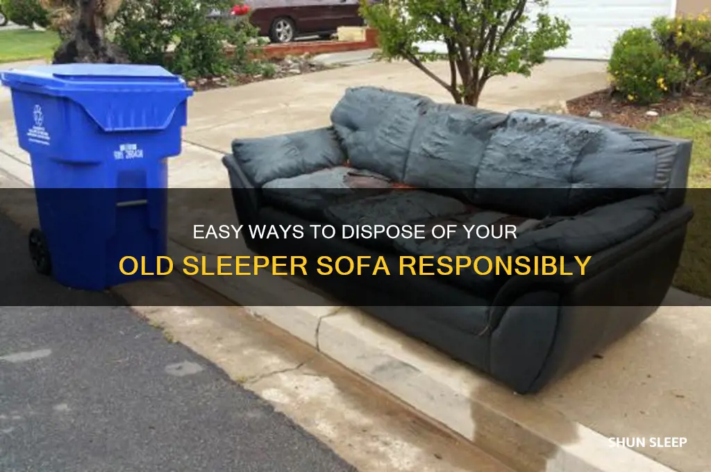 how do i get rid of a sleeper sofa