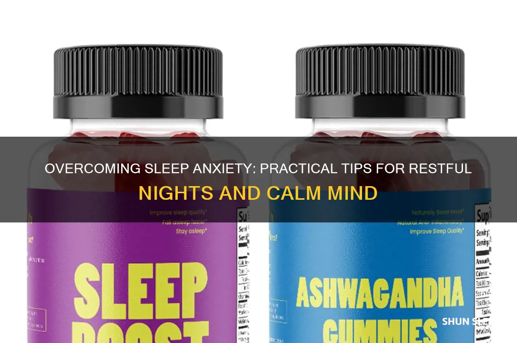 how do i get rid of sleep anxiety