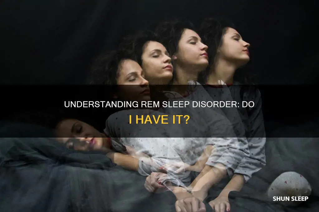 how do i know if i have rem sleep disorder