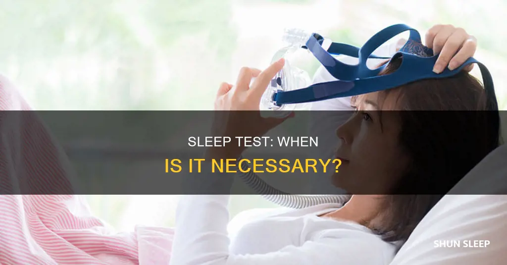 how do i know if i need a sleep test