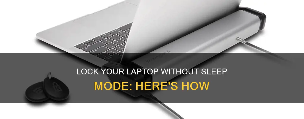 how do i lock my laptop without sleep