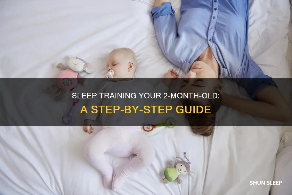how do i sleep train my 2 month old