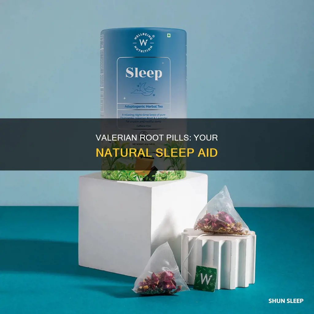 how do i tske valerian root pills to sleep