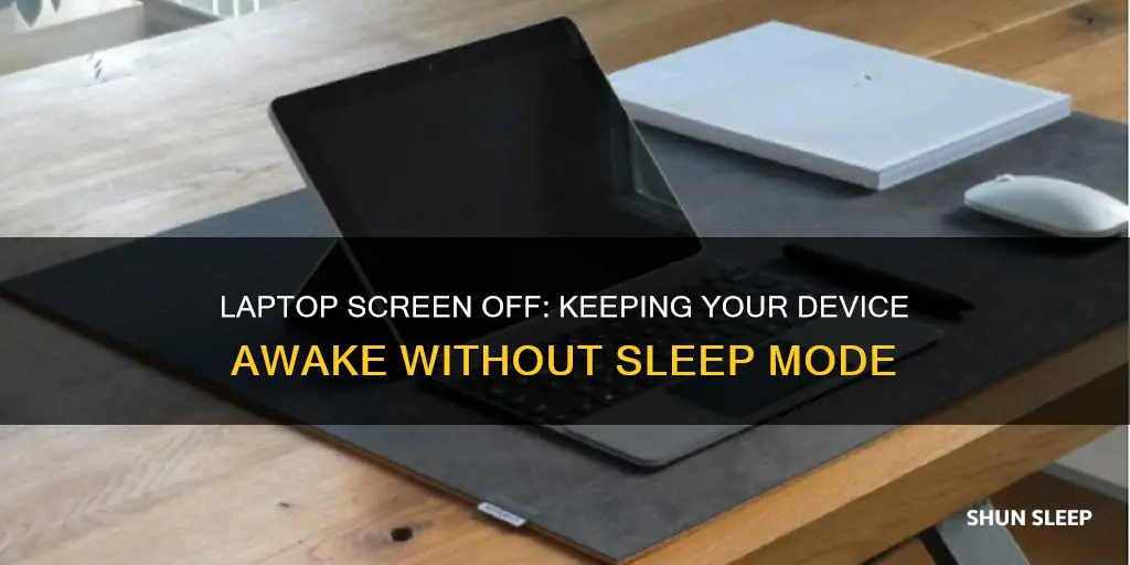 how do i turn my laptop screen off without sleep