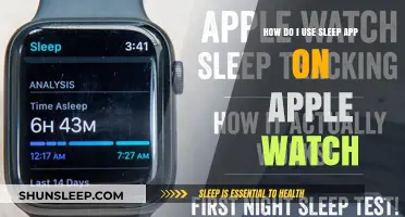 Using the Sleep App on Apple Watch: A Guide