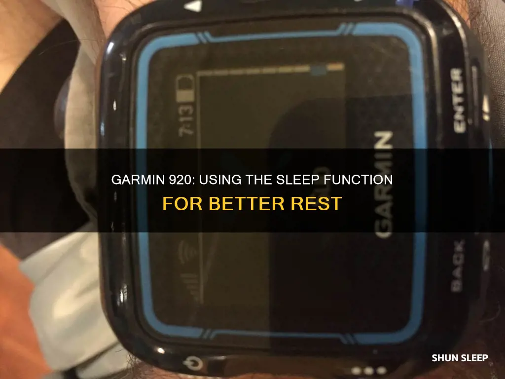 how do i use sleep function on garmin 920