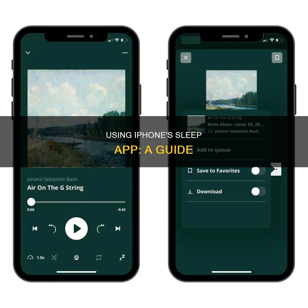 how do i use the sleep app on my iphone